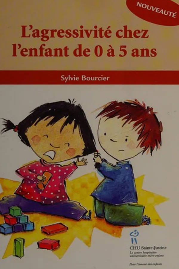Capa de L'agressivité chez l'enfant de 0 à 5 ans