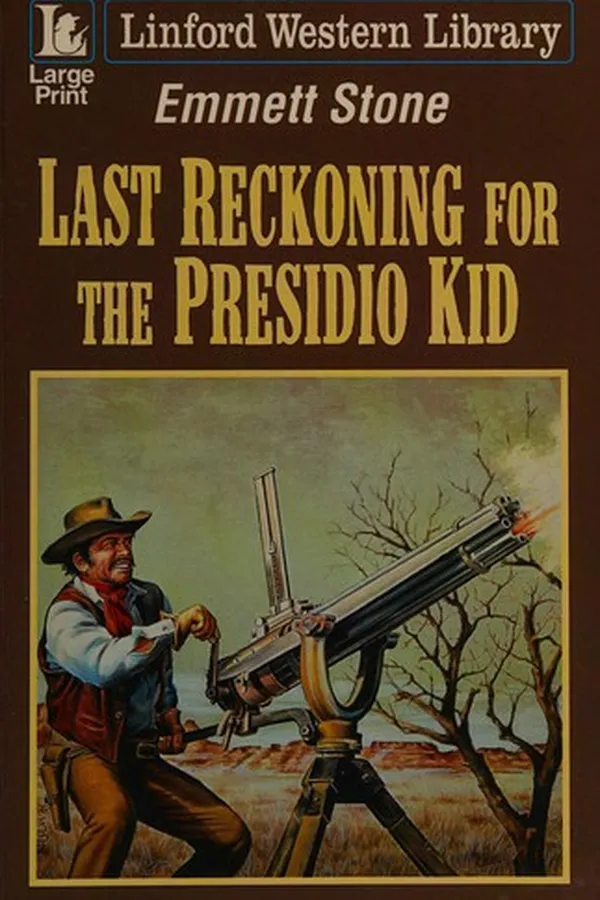 Capa de Last reckoning for the Presidio Kid