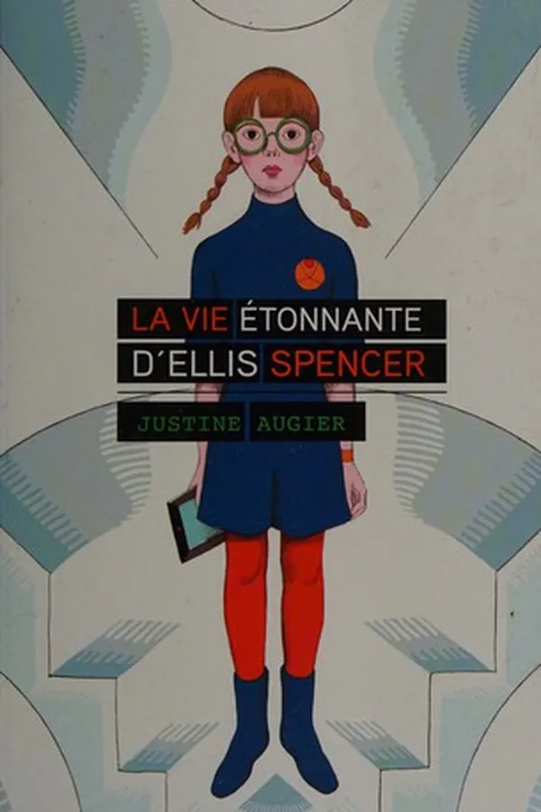 Capa de La vie étonnante d'Ellis Spencer