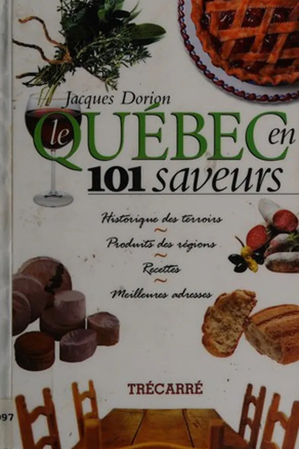 Capa de Le Québec en 101 saveurs