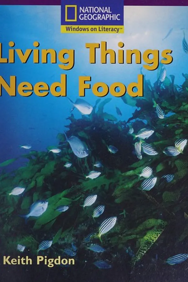 Capa de Living things need food