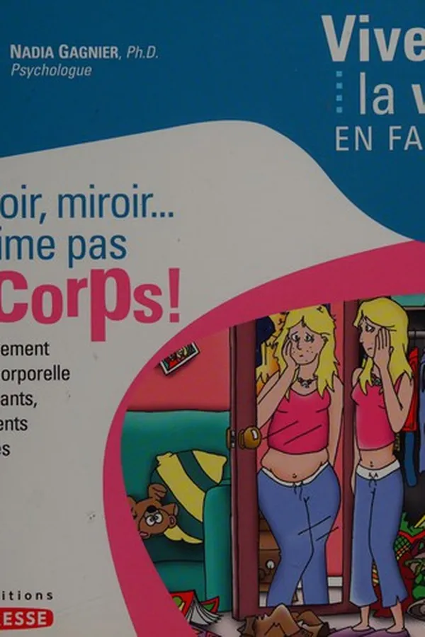 Capa de Miroir, miroir-- je n'aime pas mon corps!
