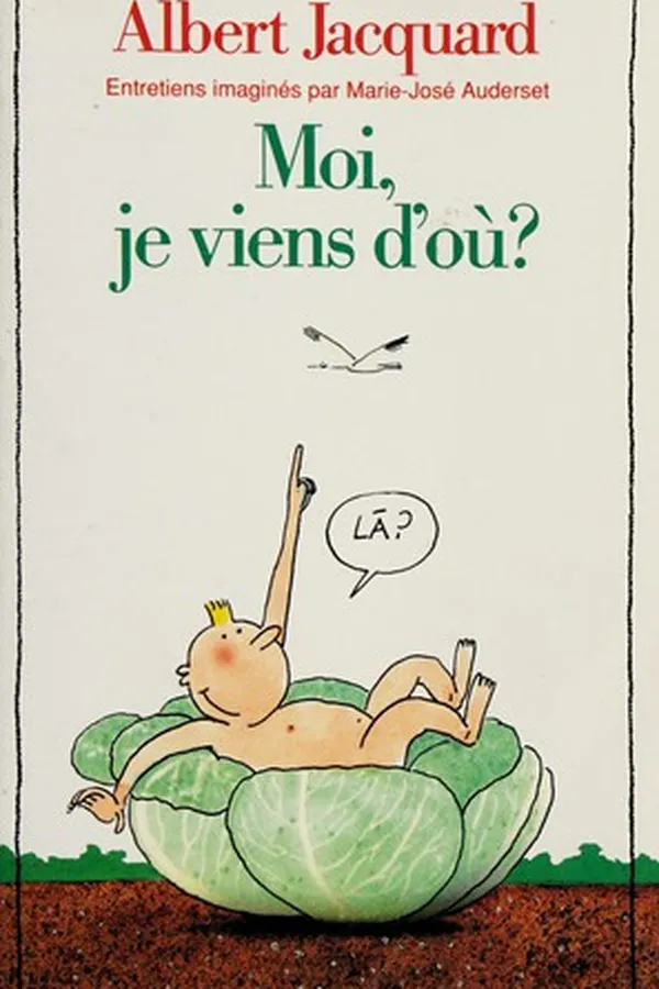 Cover of Moi, je viens d'ou?