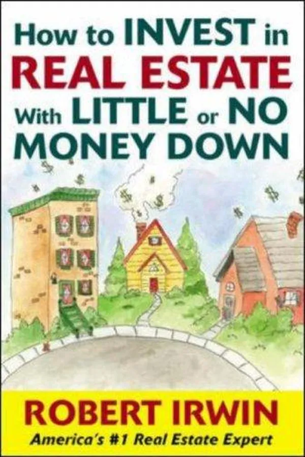 Capa de How to Invest in Real Estate With Little or No Money Down