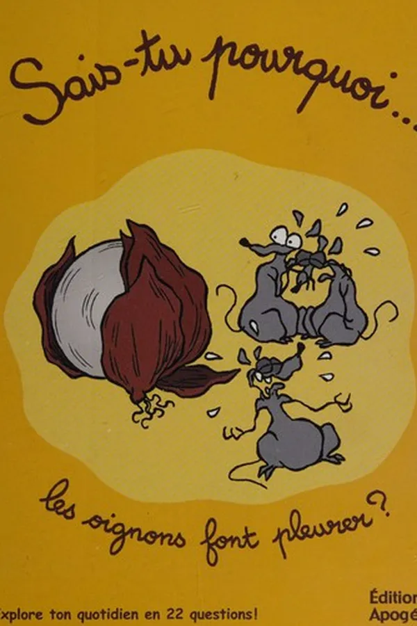 Capa de Sais-tu pourquoi les oignons font pleurer?