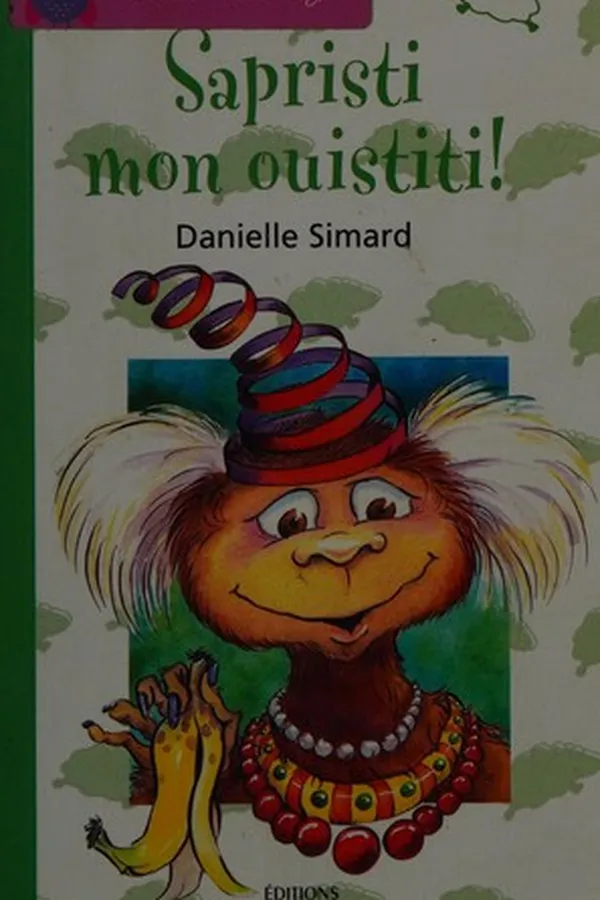 Capa de Sapristi, mon ouistiti!