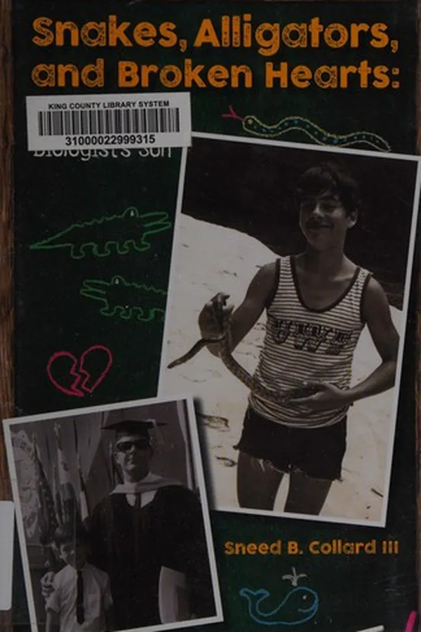 Capa de Snakes, alligators, and broken hearts