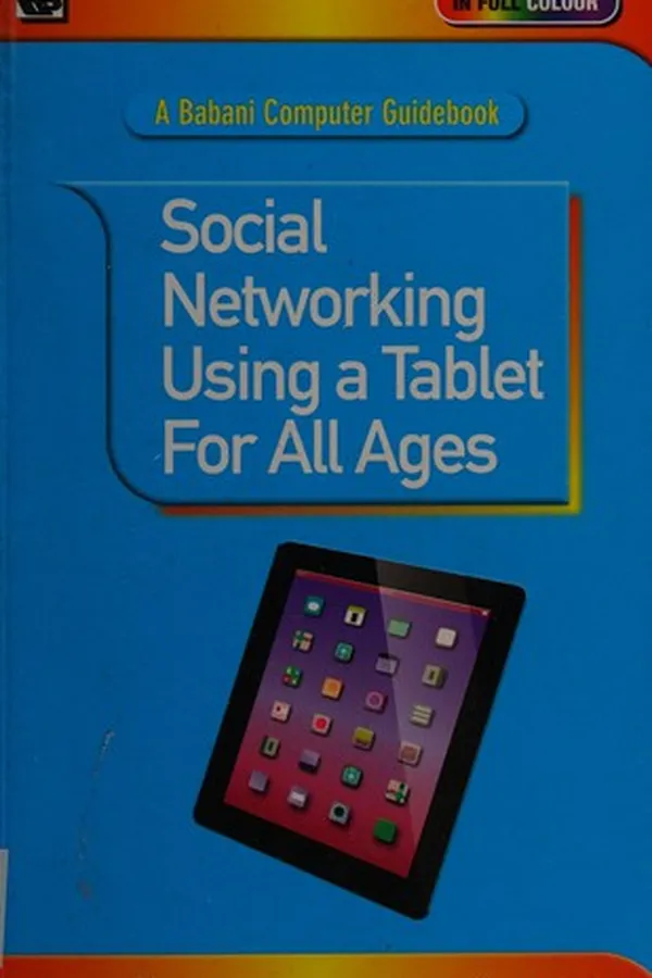 Capa de Social networking using a tablet for all ages