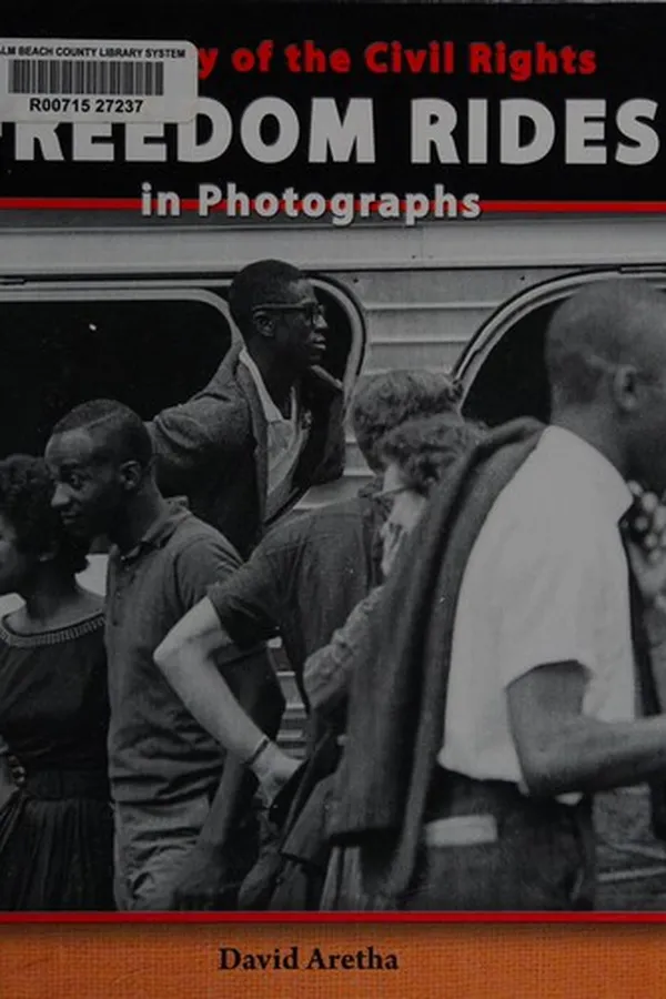 Capa de The story of the civil rights freedom rides in photographs