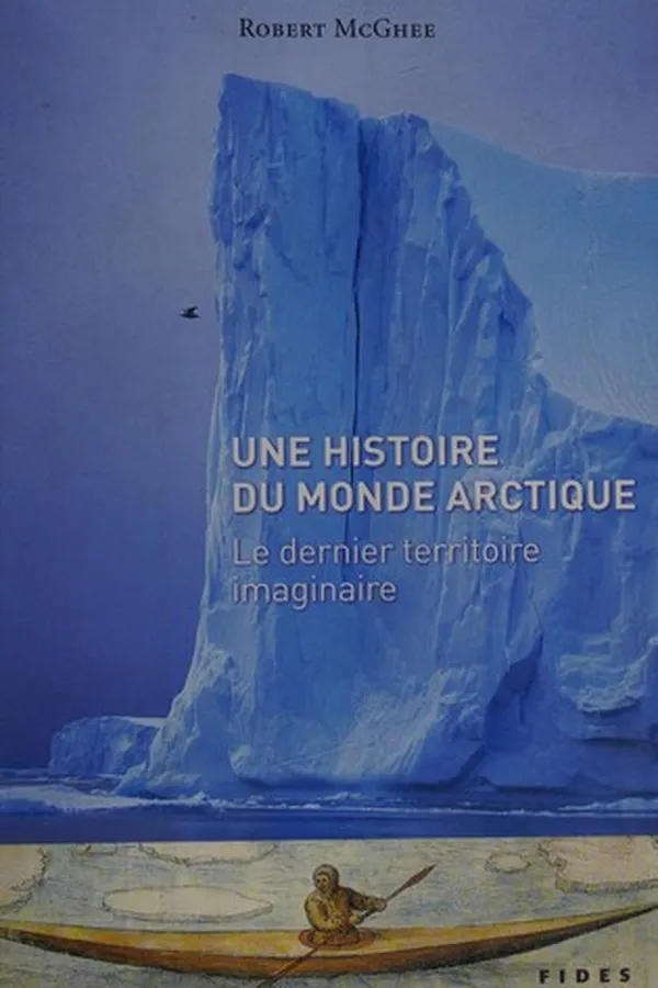 Capa de Une histoire du monde arctique