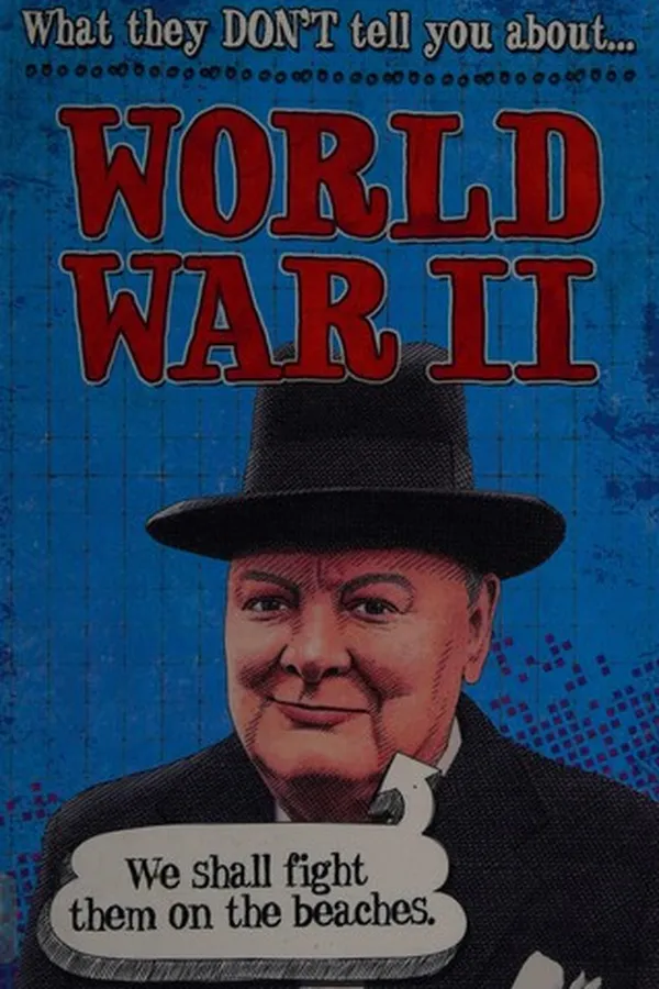 Capa de What they don't tell you about World War II