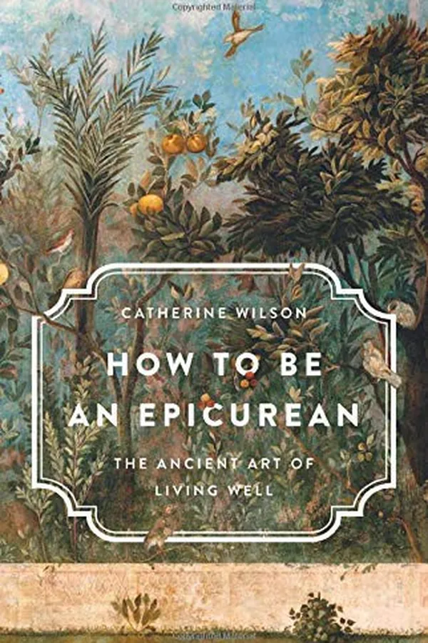 Capa de How to Be an Epicurean