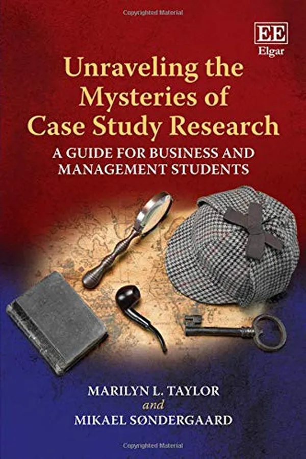 Capa de Unraveling the Mysteries of Case Study Research