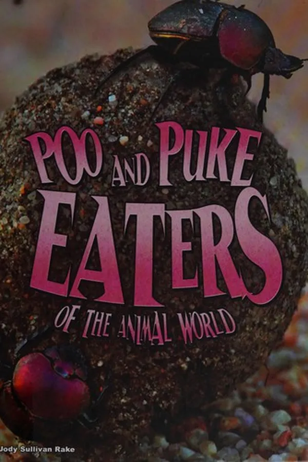 Capa de Poo and puke eaters of the animal world