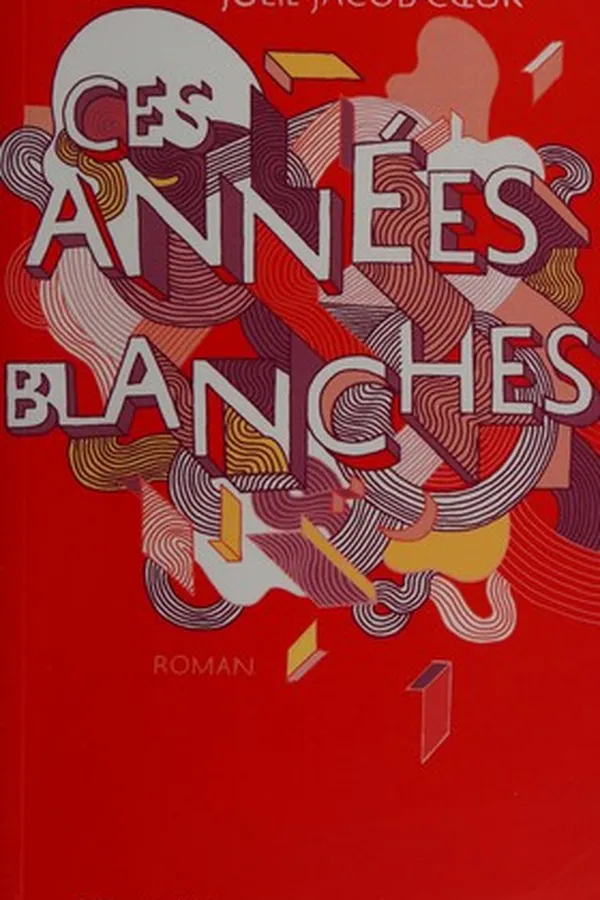 Capa de Ces années blanches