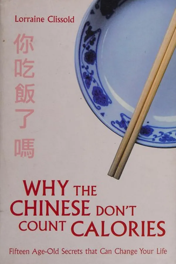 Capa de Why the Chinese don't count calories