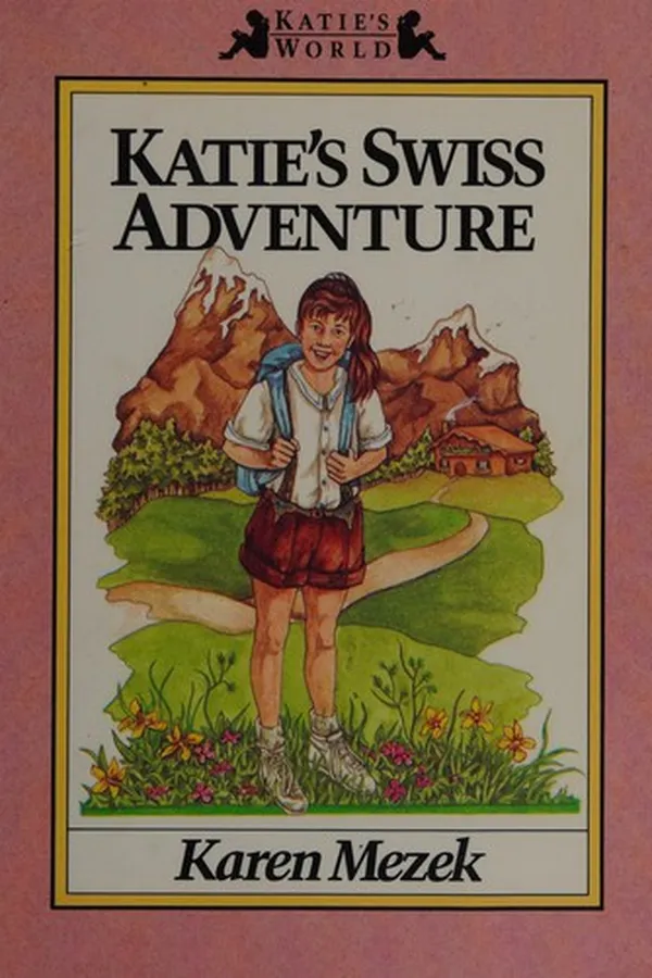 Cover of Katie's Swiss adventure