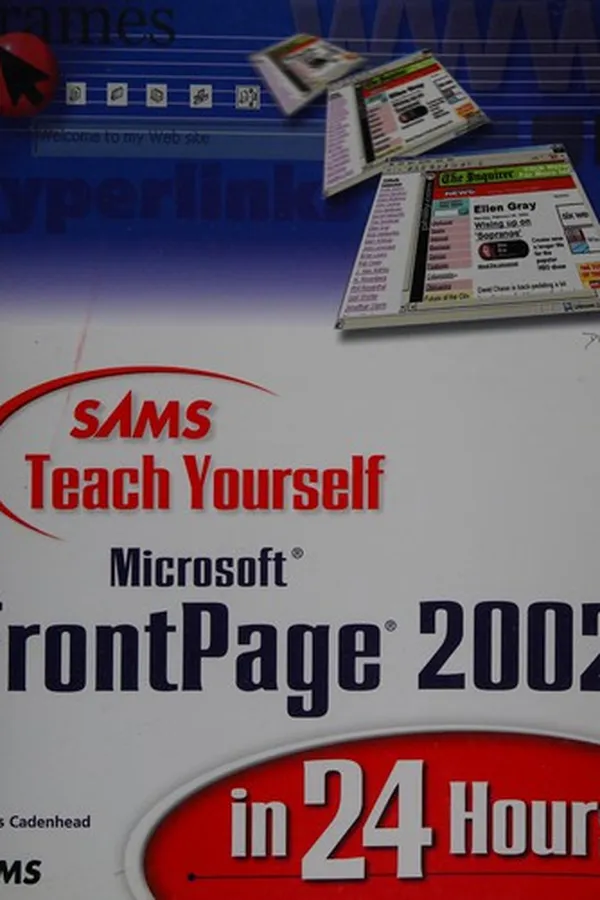 Cover of Sams teach yourself Microsoft FrontPage 2002 in 24 hours