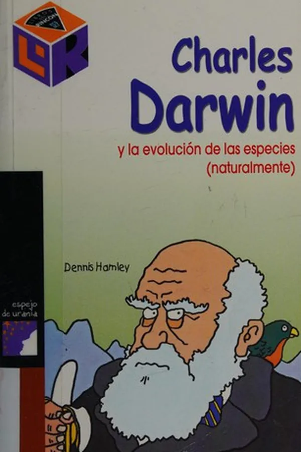 Capa de Charles Darwin y la evolución de las especies (naturalmente)