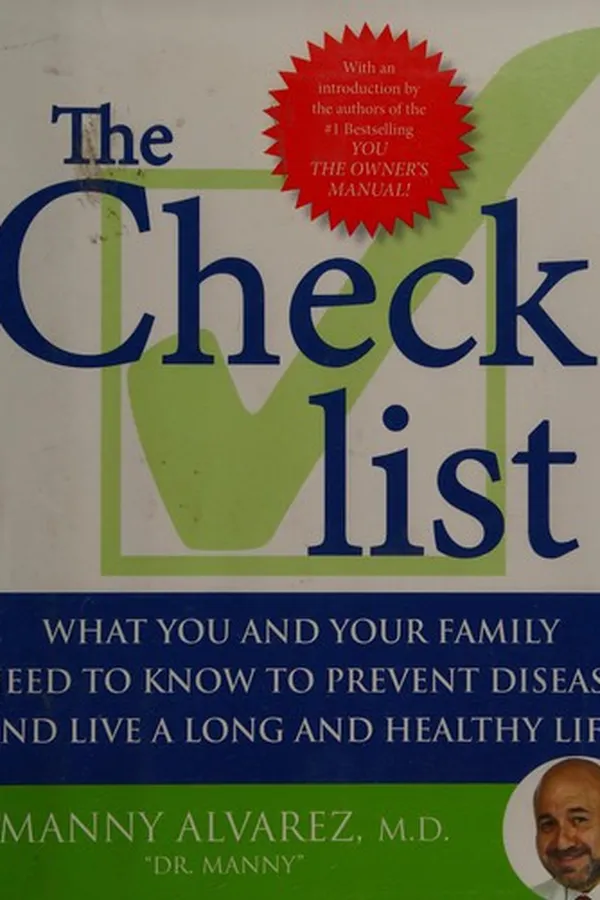 Capa de The checklist : what you and your family need to know to prevent disease and live a long and healthy life