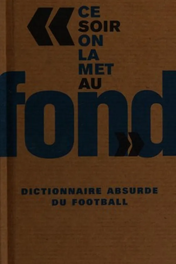 Capa de "Ce soir on la met au fond"