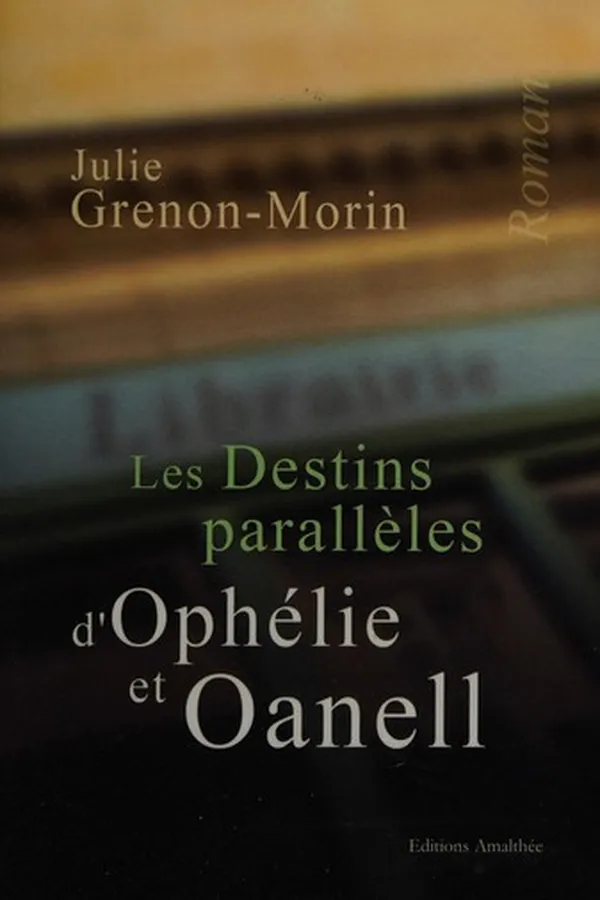 Capa de Les destins parallèles d'Ophélie et Oanell