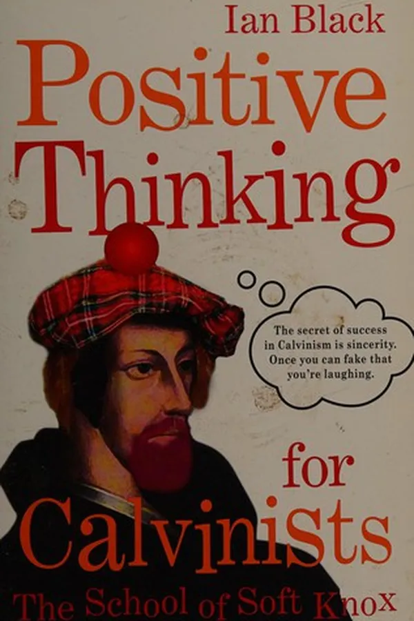 Capa de Positive thinking for Calvinists