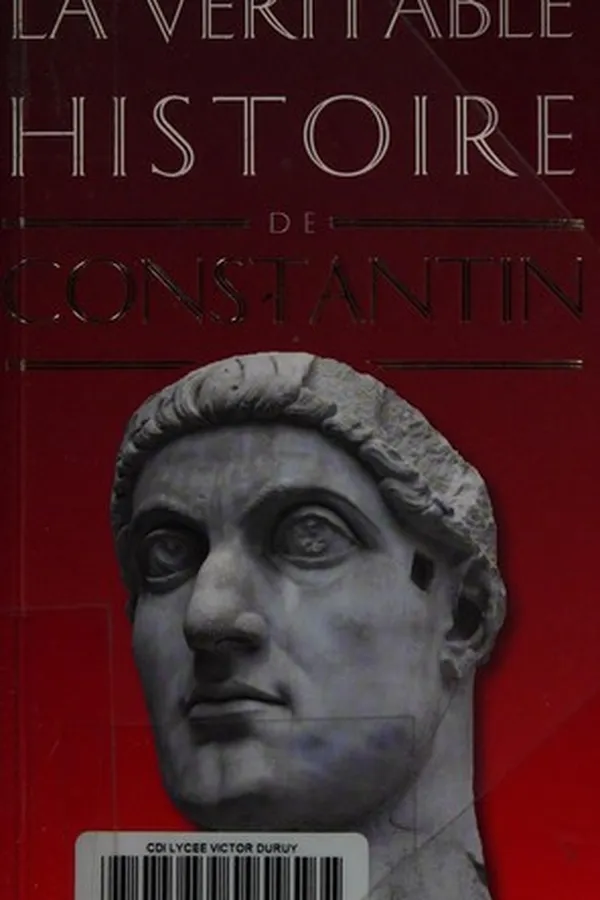 Cover of La véritable histoire de Constantin
