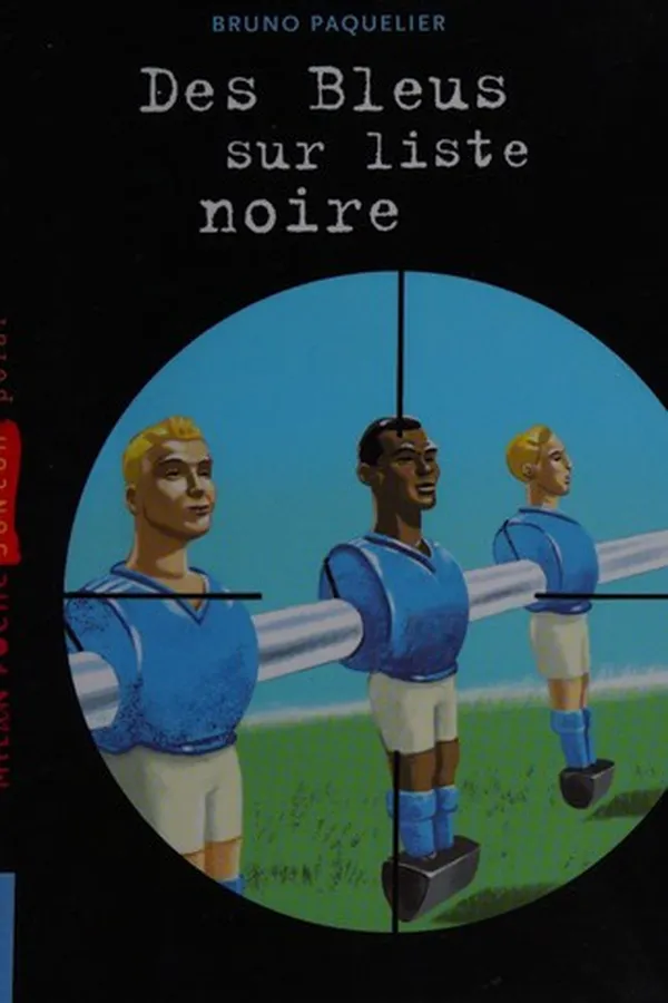 Capa de Des Bleus sur la liste noire