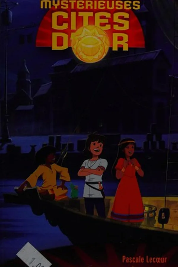 Capa de Les mystérieuses cités d'or