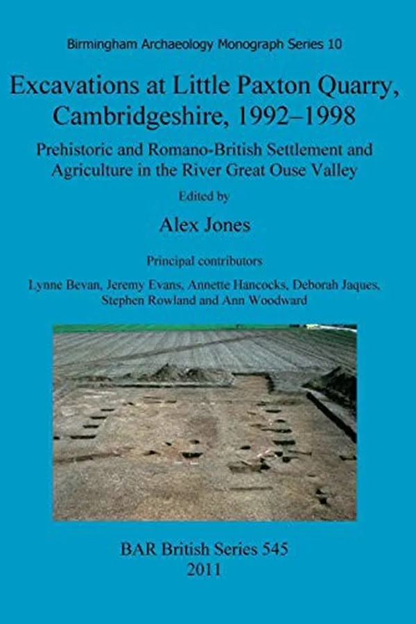 Capa de Excavations at Little Paxton Quarry, Cambridgeshire, 1992-1998