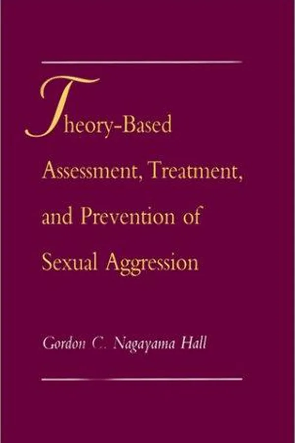 Capa de Theory-based assessment, treatment, and prevention of sexual aggression