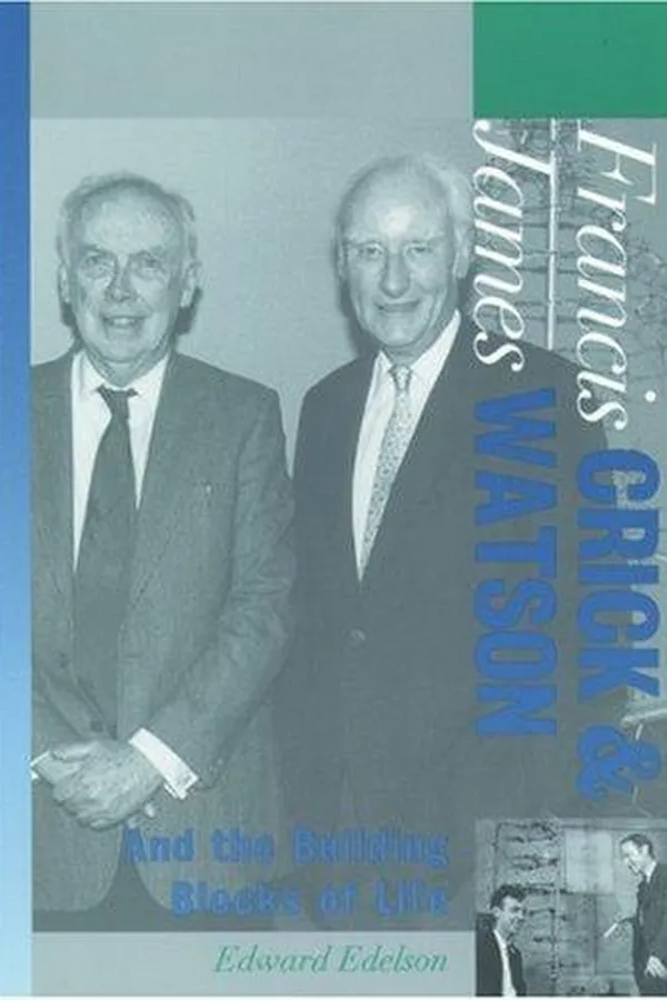 Capa de Francis Crick and James Watson and the building blocks of life