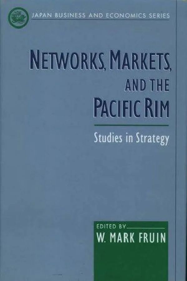 Capa de Networks, markets, and the Pacific rim
