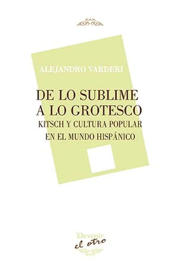 Capa de De lo sublime a lo grotesco