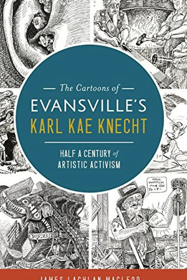 Capa de The Cartoons of Evansville's Karl Kae Knecht