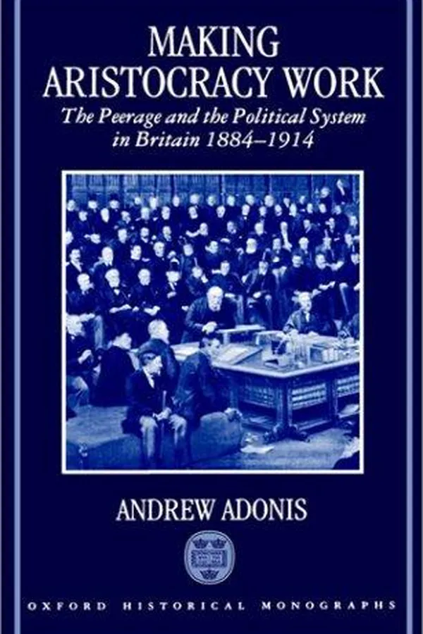 Cover of Making aristocracy work