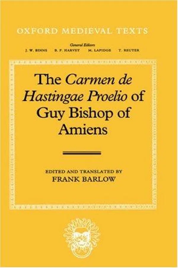 Capa de The Carmen de Hastingae proelio of Guy, Bishop of Amiens