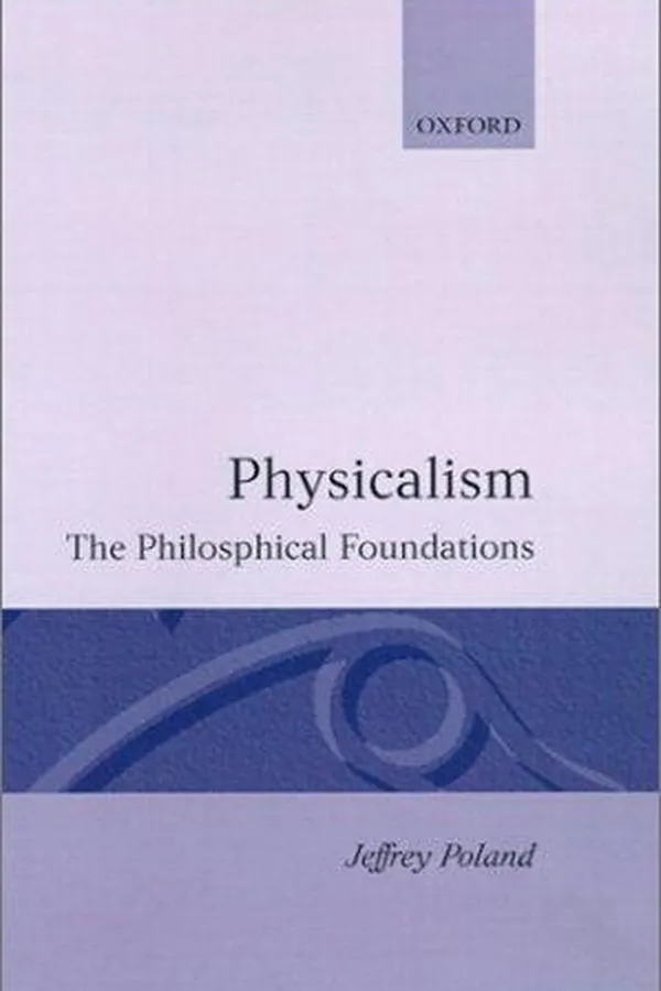 Capa de Physicalism, the philosophical foundations