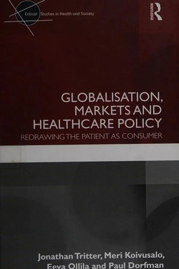 Capa de Globalisation, markets, and healthcare policy
