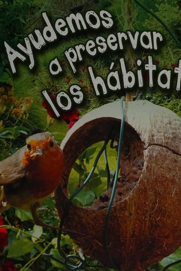 Capa de Ayudemos a preservar los hábitats