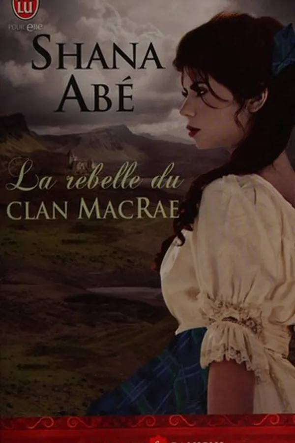 Capa de La rebelle du clan MacRae