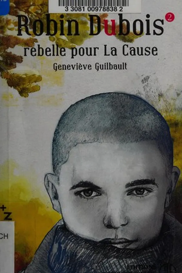 Capa de Robin Dubois, rebelle pour la cause
