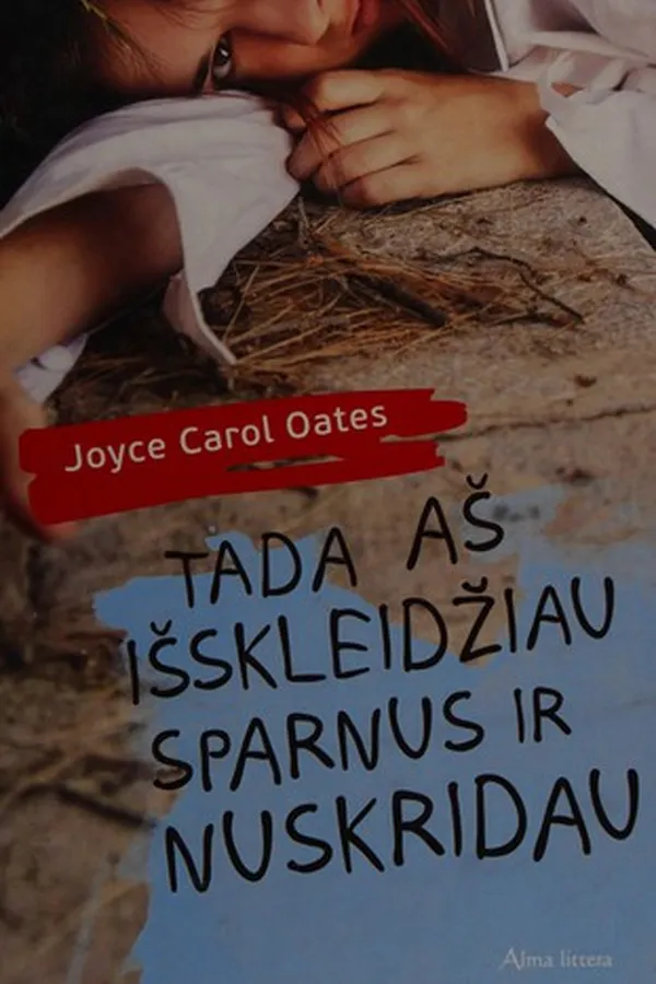 Capa de Tada aš išskleidžiau sparnus ir nuskridau