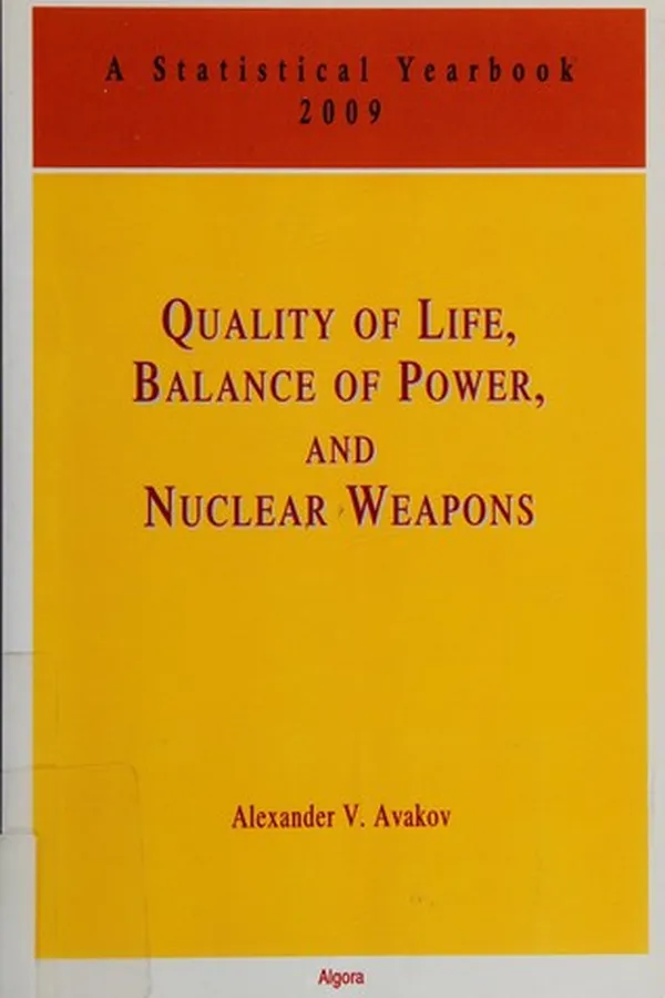 Capa de Quality of Life, Balance of Power and Nuclear Weapons (2009)