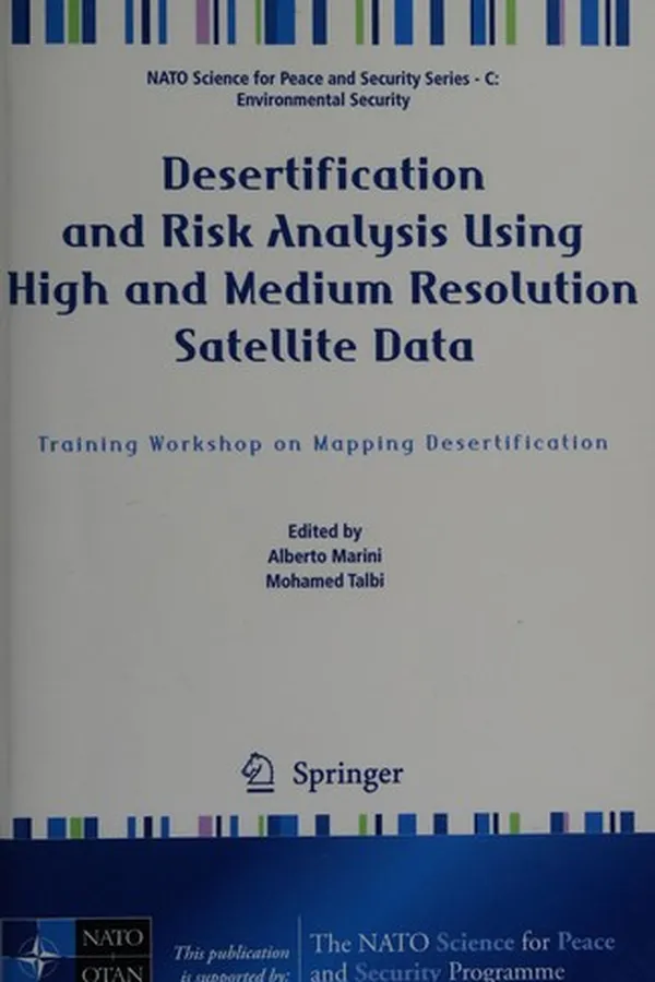 Cover of Desertification and risk analysis using high and medium resolution satellite data