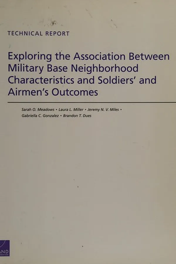Capa de Exploring the association between military base neighborhood characteristics and soldiers' and airmen's outcomes