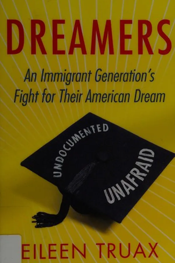 Capa de Dreamers: An Immigrant Generation's Fight for Their American Dream
