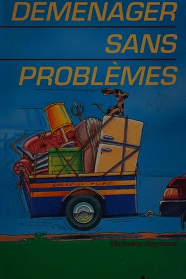Capa de Déménager sans problèmes