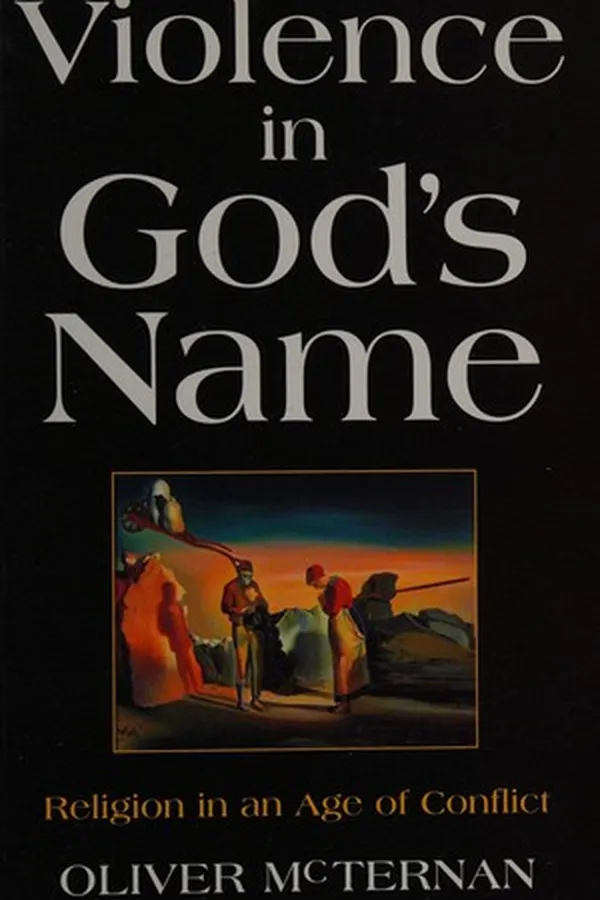 Capa de VIOLENCE IN GOD'S NAME: RELIGION IN AN AGE OF CONFLICT